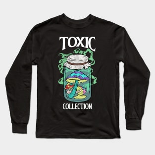 Toxic Mushrooms Shroom Psychedelic Trippy Long Sleeve T-Shirt